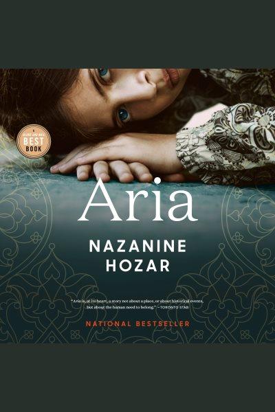 Aria / Nazanine Hozar.