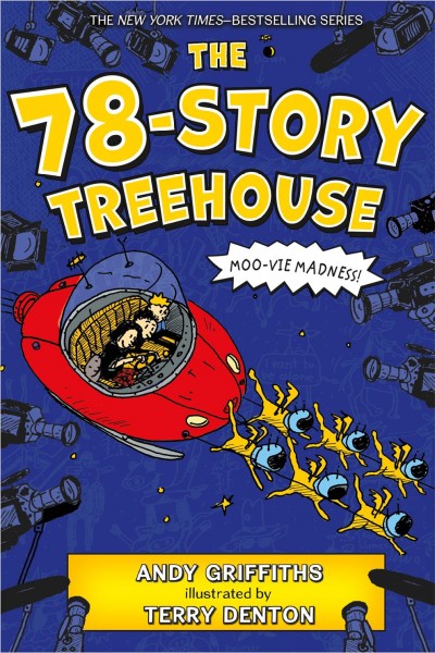 The 78-story treehouse / Andy Griffiths ; illustrated by Terry Denton.