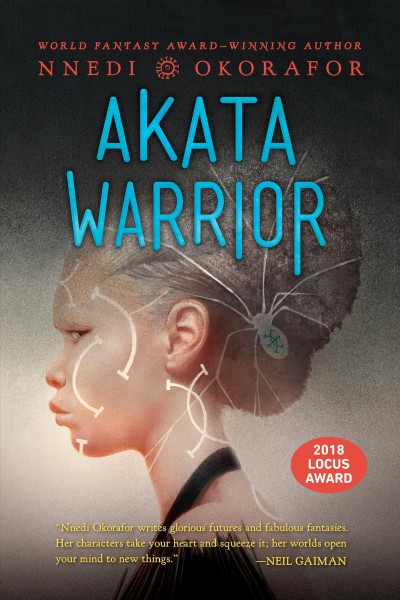 Akata warrior / Nnedi Okorafor.