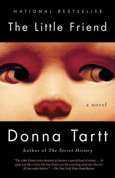The little friend / Donna Tartt.