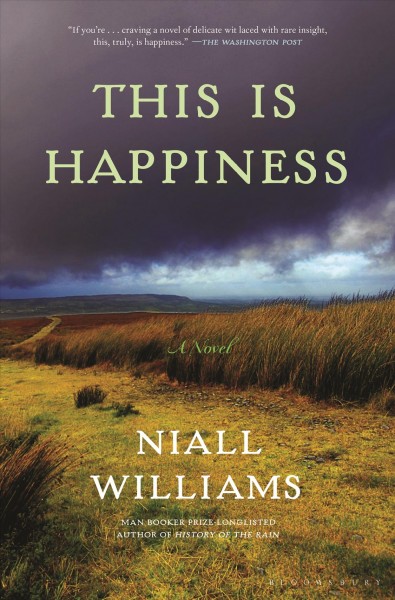 This is happiness / Niall Williams.