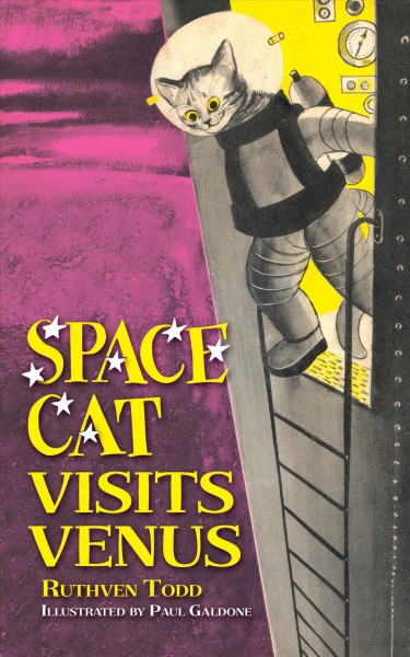 Space Cat visits Venus / Ruthven Todd ; illustrated by Paul Galdone.