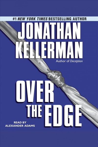 Over the edge / Jonathan Kellerman.