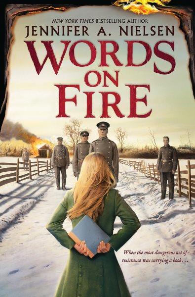 Words on fire / Jennifer A. Nielsen.