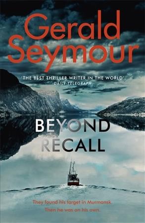 Beyond recall / Gerald Seymour.