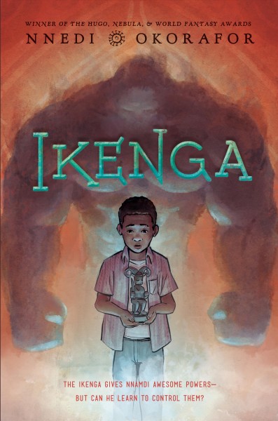 Ikenga / Nnedi Okorafor.