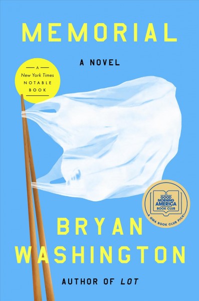 Memorial : a novel / Bryan Washington.
