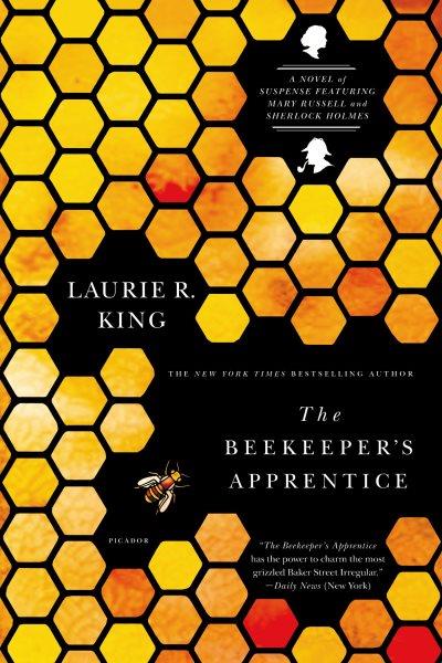 The beekeeper's apprentice, or, On the segregation of the queen / Laurie R. King.