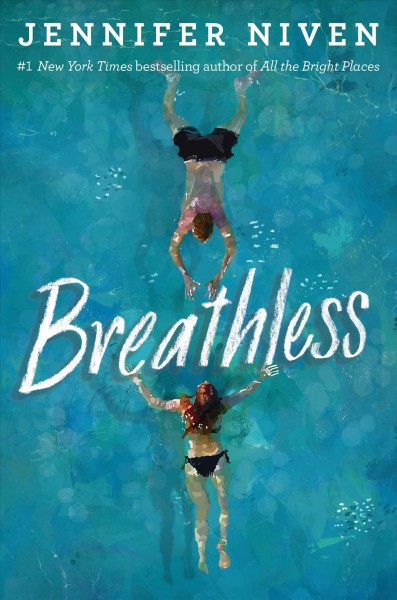 Breathless / Jennifer Niven.