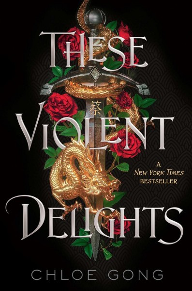 These violent delights / Chloe Gong.