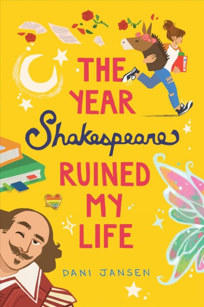 The year Shakespeare ruined my life / Dani Jansen.
