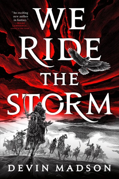 We ride the storm / Devin Madson.