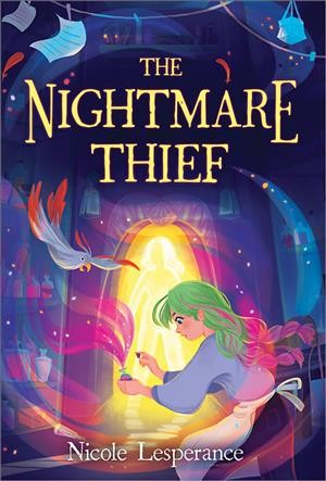 The nightmare thief / Nicole Lesperance.