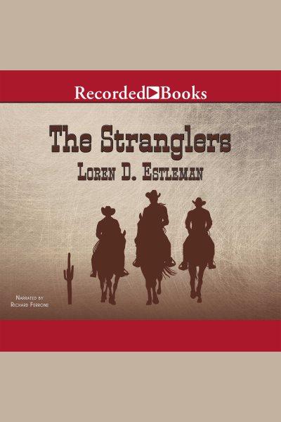 The stranglers [electronic resource] : Page murdock series, book 4. Loren D Estleman.