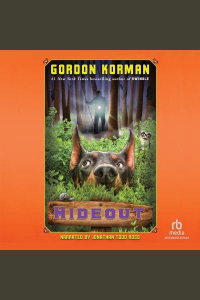 Hideout [electronic resource] : Swindle mystery series, book 5. Gordon Korman.