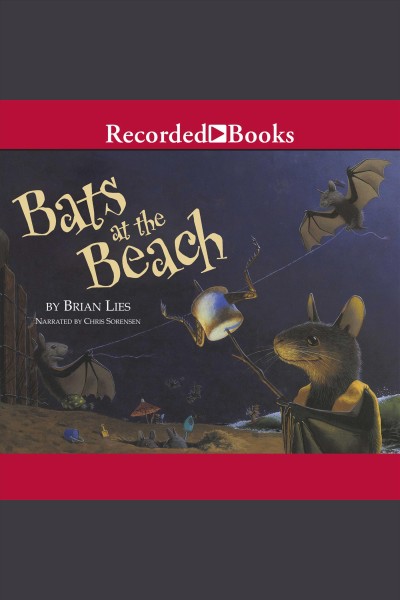 Bats at the beach [electronic resource]. Lies Brian.