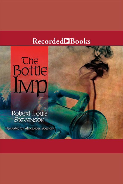 The bottle imp and other stories [electronic resource]. Robert Louis stevenson.