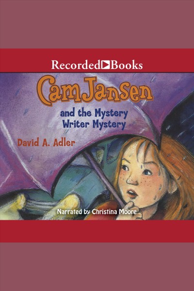 Cam jansen and the mystery writer mystery [electronic resource] : Cam jansen series, book 27. David A Adler.