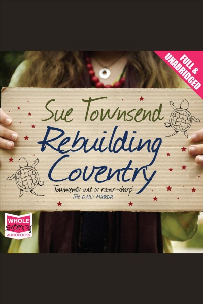 Rebuilding coventry [electronic resource]. Townsend Sue.