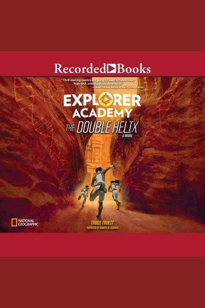 The double helix [electronic resource] : Explorer academy series, book 3. Trueit Trudi.