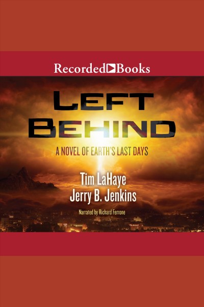Left behind [electronic resource] : Left behind series, book 1. Jerry B Jenkins.
