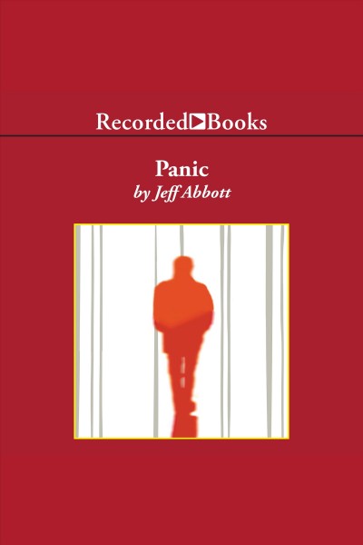 Panic [electronic resource]. Jeff Abbott.