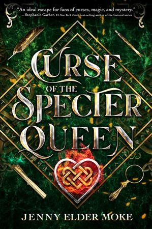 Curse of the Specter Queen / Jenny Elder Moke.