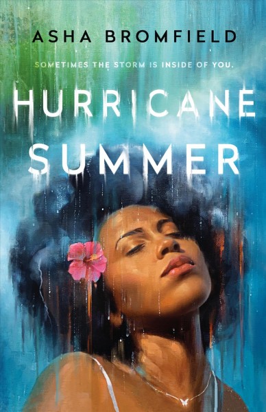 Hurricane summer / Asha Bromfield.