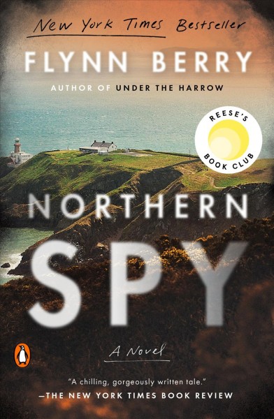 Northern spy : a novel / Flynn Berry.