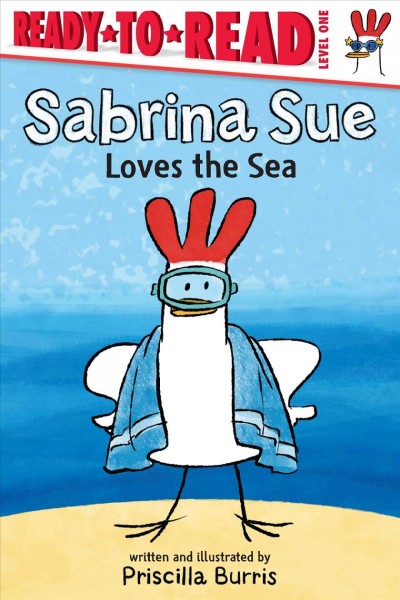 Sabrina Sue loves the sea / written and illustrated by Priscilla Burris.