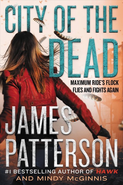 City of the Dead / James Patterson and Mindy McGinnis.