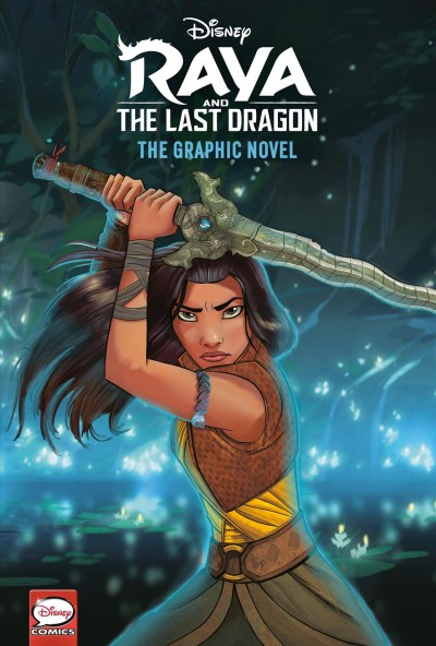 Disney Raya and the last dragon : the graphic novel.