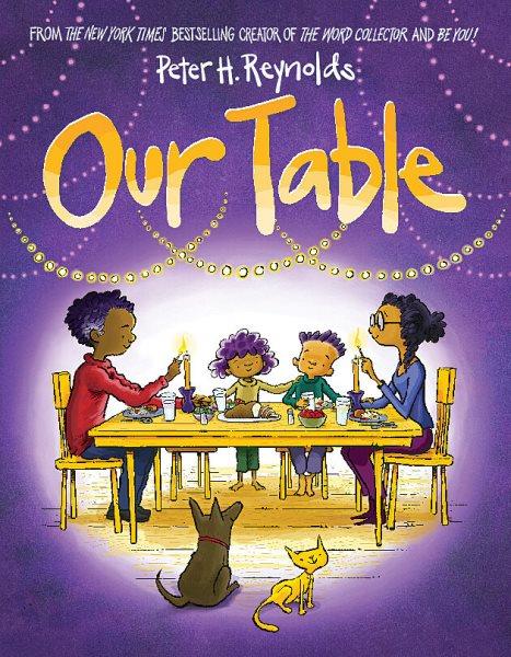 Our table / Peter H. Reynolds.