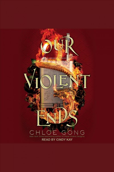 Our violent ends / Chloe Gong.