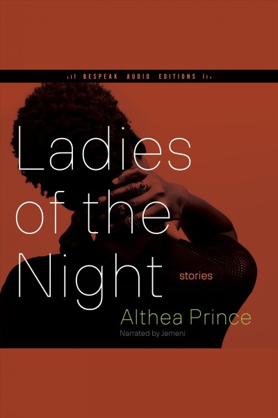 Ladies of the night : stories / Althea Prince.