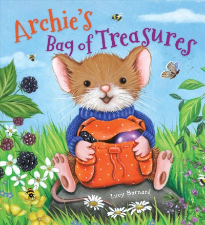 Archie's bag of treasures / written and illustrated by Lucy Barnard.