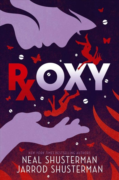 Roxy / Neal and Jarrod Shusterman.