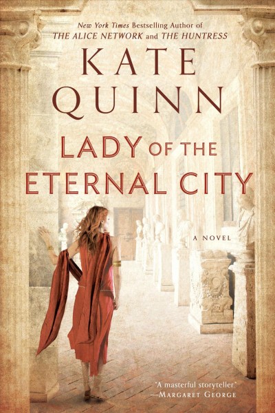 Lady of the eternal city / Kate Quinn.