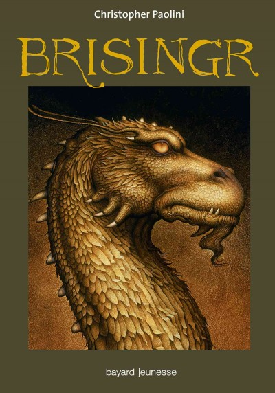 Brisingr / Christopher Paolini ; traduit de l'anglais (Étas-Unis) par Danièle Laruelle.