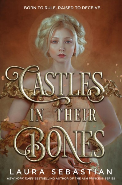 Castles in their bones / Laura Sebastian.
