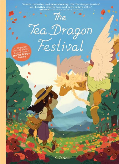 The tea dragon festival / written & illustrated by Katie O'Neill ; lettered by Crank! ; edited by Ari Yarwood ; designed by Kate Z. Stone.