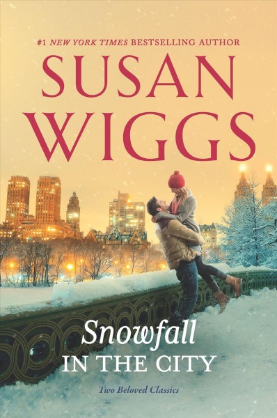Snowfall in the city / Susan Wiggs.
