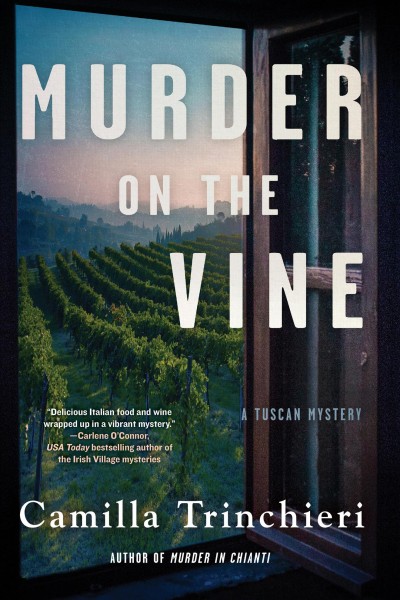 Murder on the vine / Camilla Trinchieri.