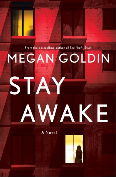 Stay awake [electronic resource] / Megan Goldin.