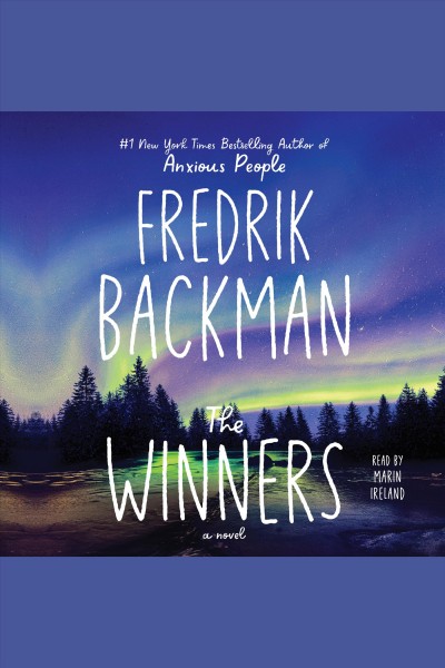The winners : A Novel / Fredrik Backman.