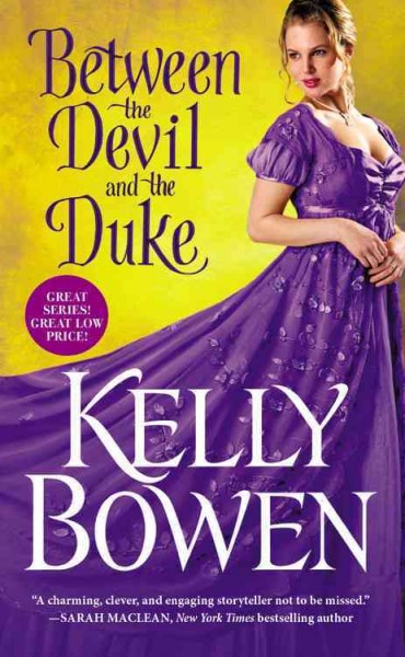 Between the devil and the duke / Kelly Bowen.