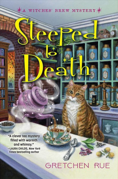 Steeped to death [electronic resource] / Gretchen Rue.