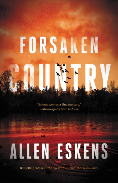 Forsaken country / Allen Eskens.