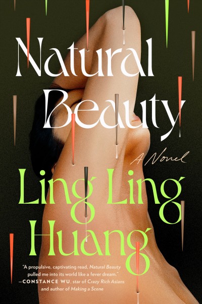 Natural beauty : a novel / Ling Ling Huang.