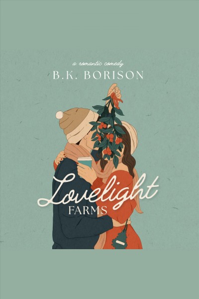 Lovelight Farms / B.K. Borison.